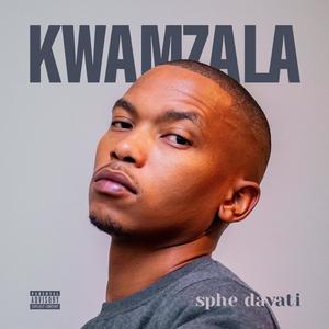 KwaMzala (Explicit)