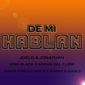 De Mi Hablan (Explicit)