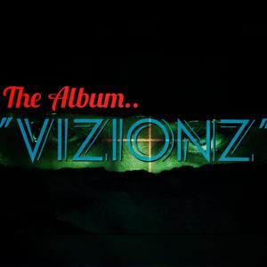 Vizionz (Explicit)