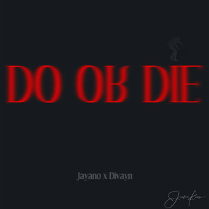 Do or Die