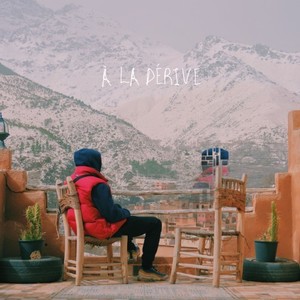 À la dérive (Explicit)