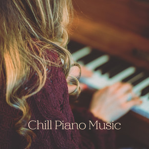 Chill Piano Music