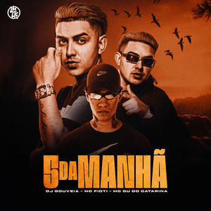 5 da Manhã (Explicit)