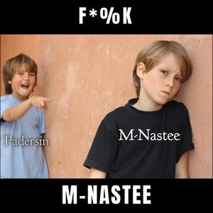 M-Nastee Diss (feat. Charly Brown Raps & Lil Cornmuffin) [Explicit]