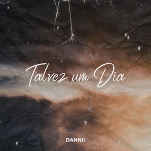 Talvez um Dia