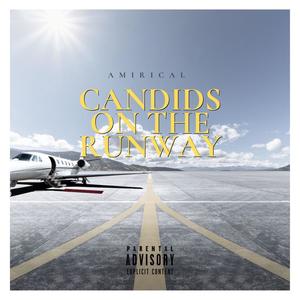 Candids On The Runway (Explicit)