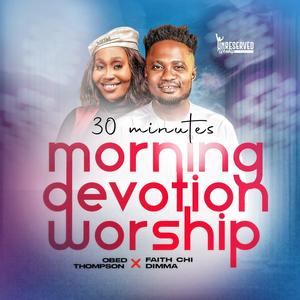 Unreserved Worship 12 (feat. Faith Chidimma)