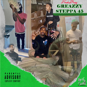 Greazzy Steppa 45 (Explicit)