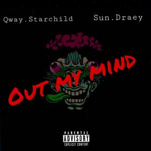 Out My Mind (Explicit)