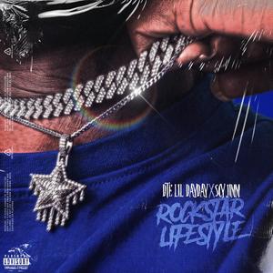 Rockstar Lifestyle (feat. SCY Jimm) (Explicit)