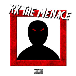 RK The Menace (Whoopty Remix)