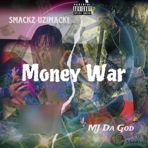 Money War (feat. Smacks Uzimacki) [Explicit]