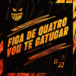 FICA DE QUATRO, VOU TE CATUCAR (Explicit)