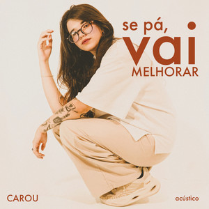 Se Pá, Vai Melhorar (Acústico)