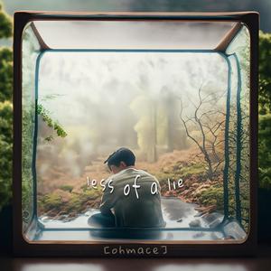 less of a lie (Explicit)