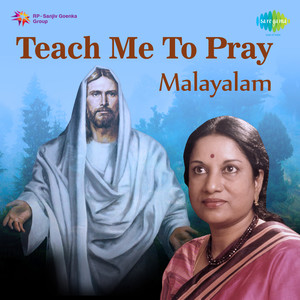 Teach Me To Pray