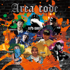 AREA CODE (feat. ARI-LO, KAZ, CERBERUS, Tomomi, lnitial K, 黒韻 & S☆LUV)