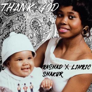 Thank God (feat. Lihric)