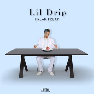FREAK FREAK (Explicit)