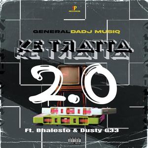 Ke tratta 2.0 (feat. Bhalesto & Dusty G33)