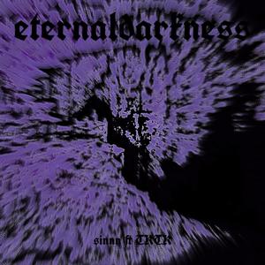 eternaldarkness (feat. TK TK) (Explicit)