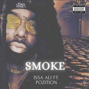 Smoke (feat. Pozition) (Explicit)