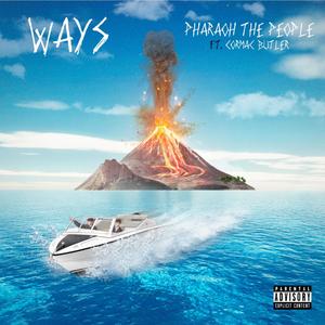 Ways(feat. Cormac Butler) (Explicit)