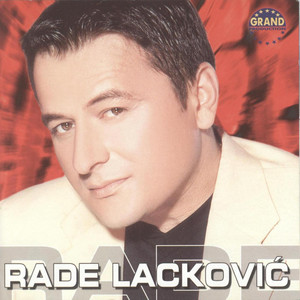 Rade Lackovic (Serbian Music)