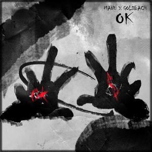 OK (feat. Goldbach) (Explicit)