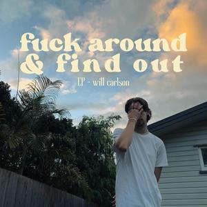 **** Around and Find Out (Explicit)