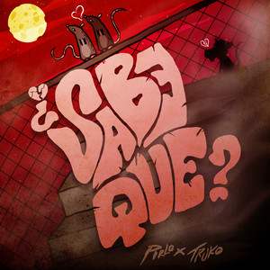 ¿SABE QUÉ? (Explicit)
