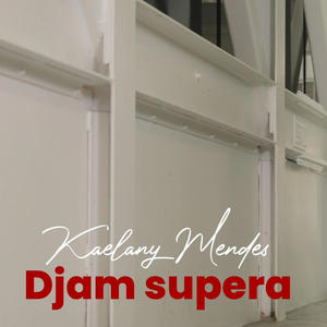 Djam Supera