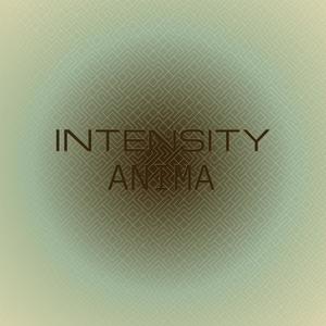 Intensity Anima