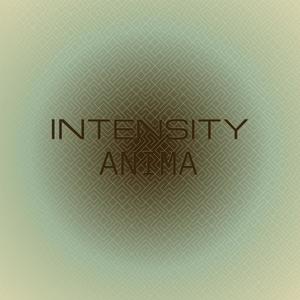Intensity Anima