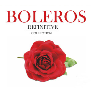 Boleros (Definitive Collection)