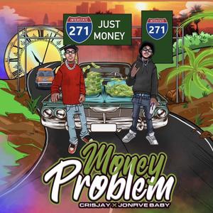 Money Problem (feat. JonFive) [Explicit]