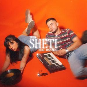 Sheti (feat. Raz Zeki)