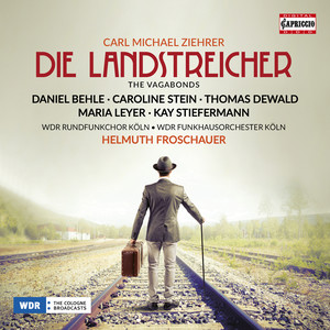 ZIEHRER, C.M.: Landstreicher (Die) [Operetta] [Behle, Dewald, Leyer, West German Radio Symphony, Froschauer]