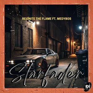 Reignite the Flame (feat. MedyBos) [Special Version]