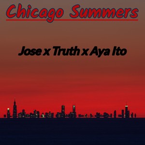 Chicago Summers (feat. Mother Nature's Truth & Aya Ito) (Explicit)
