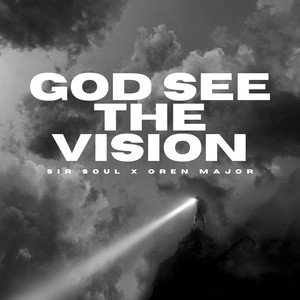 God See The Vision (Explicit)
