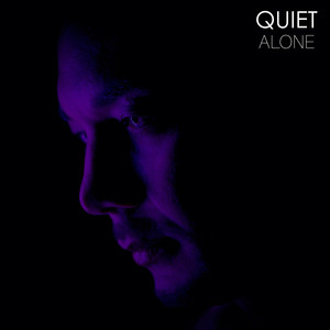 Quiet Alone