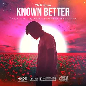 Known Better (Explicit)