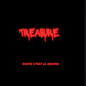 Treasure (feat. Lil Archive) (Explicit)