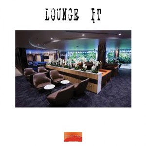 Lounge It