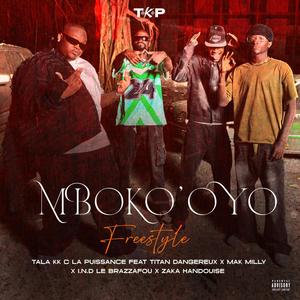 Freestyle Mboko'oyo (feat. I.N.D Le Brazzafou, Mak Milly & Zaka Handouise) [Explicit]