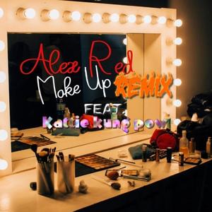 Make Up (feat. Kattie Kung Pow) [Remix] [Explicit]