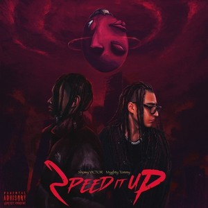 Speed it up (Explicit)