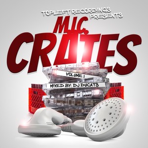 M.I.C. Crates, Vol. 1 (Explicit)