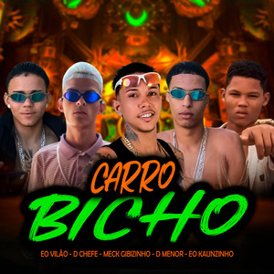 Carro Bicho (Explicit)